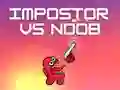 Гаме Impostor vs Noob онлајн Гаме Impostor vs Noob онлајн