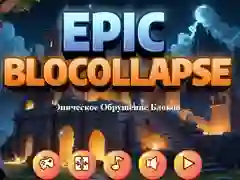 Гаме Епски БлокCollapse онлајн Гаме Епски БлокCollapse онлајн