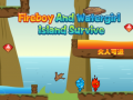 Гаме Opstanak na ostrvu Fireboy i Watergirl онлајн