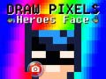 Гаме Nacrtaj Lice Pikselskih Heroja онлајн
