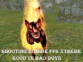 Гаме Pucanje u zombije fps Xtreme Dobri protiv Loših Momaka онлајн