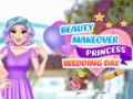 Гаме Preobrazba Lepote Princeze Dan Venčanja онлајн