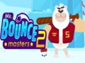 Гаме Gospodin Bouncemasters 2 онлајн