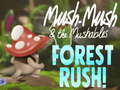 Гаме Mush-Mush i Trka u Šumi Mushables! онлајн