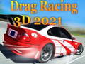 Гаме Драг Рейсинг 3D 2021 онлајн