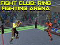 Гаме Fight Club: Arena Ring Borbe онлајн
