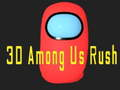 Гаме 3D Među Nama Rush онлајн