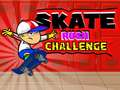 Гаме Skate Rush Izazov онлајн