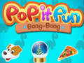 Гаме Pop it Zabava Bang-Bang онлајн