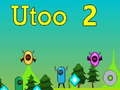 Гаме Utoo 2 онлајн