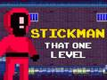 Гаме Stickman Taj Jedan Nivo онлајн