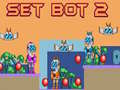 Гаме Set Bot 2 онлајн