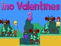 Гаме Ino Valentines 2 онлајн