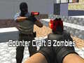 Гаме Counter Craft 3 Zombiji онлајн