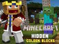 Гаме Minecraft Sakriveni Zlatni Blokovi онлајн