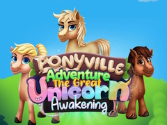 Гаме Avantura u Ponyvilleu: Veliko Buđenje Jednoroga онлајн
