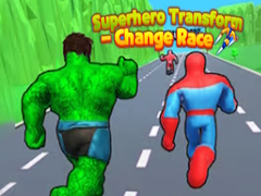 Гаме Transformacija Superhero-a - Promena Rase онлајн